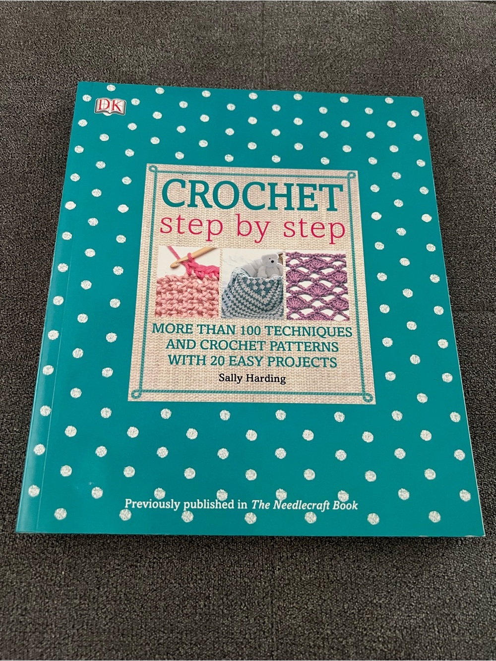 Crochet Step by Step by Sally Harding Paperback VERY GOOD